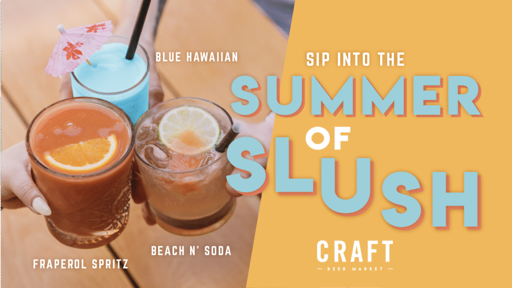 Sip into the Summer of Slush
